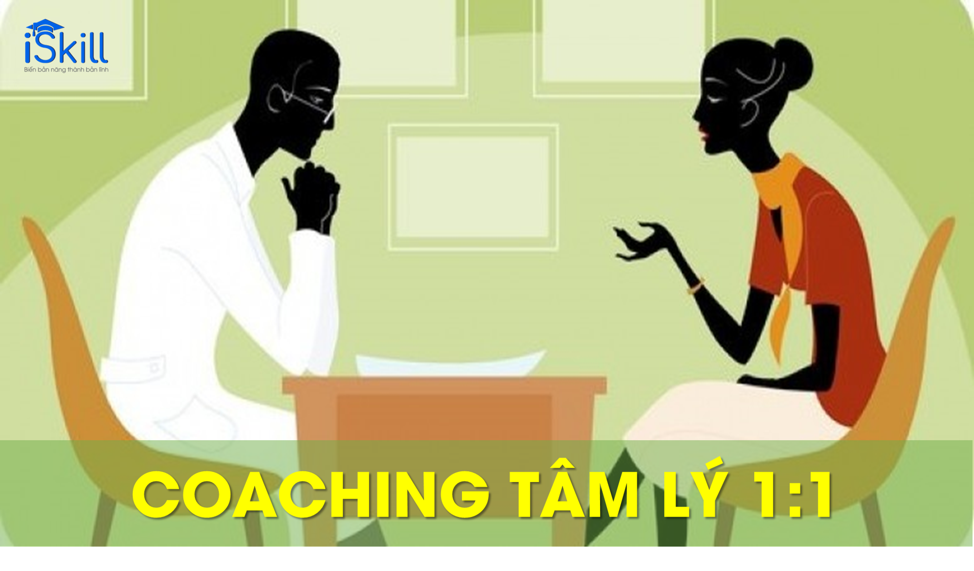 COACHING TÂM LÝ 1:1